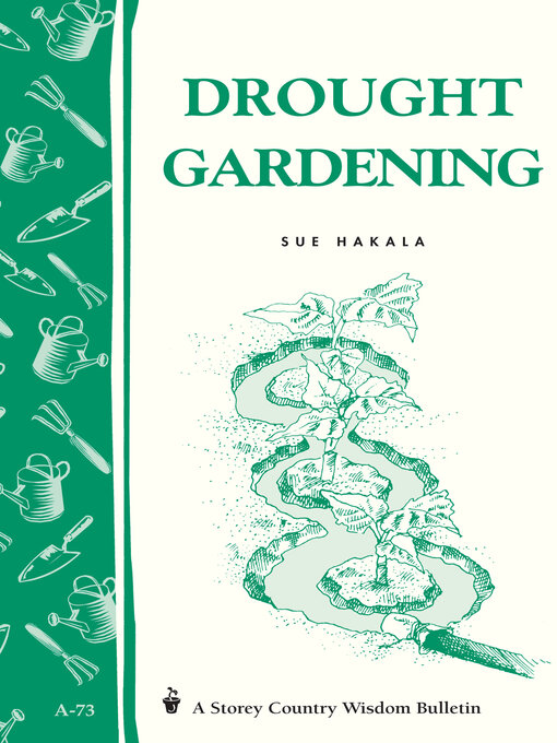 Title details for Drought Gardening by Sue Hakala - Available